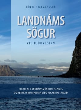 Landnámssögur við þjóðveginn