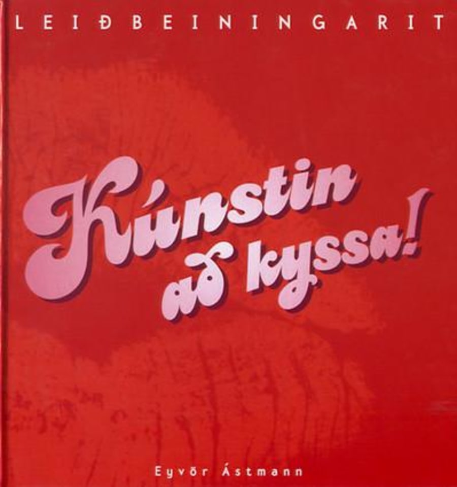 Kúnstin að kyssa - leiðbeiningarit