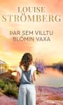 Þar sem villtu blómin vaxa