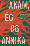 Akam, ég og Annika. Stytt útgáfa
