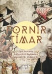Fornir tímar – Spor mannsins frá Laetoli til Reykjavíkur 4.000.000 f. Kr. til 1800 e. Kr.