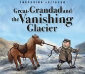 Great-Grandad and the vanishing glacier
