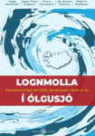 Lognmolla í ólgusjó: Alþingiskosningarnar 2021 og kjósendur í áranna rás