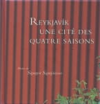 Reykjavík - une cité des quatre saisons