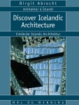 Arkitektúr á Íslandi - Discover Icelandic Architecture - Entdecke Islands Architektur
