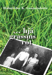 ... hjá grassins rót
