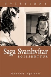 Tvístirni - Saga Svanhvítar Egilsson