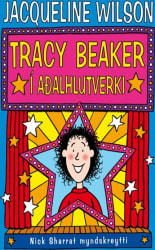 Tracy Beaker í aðalhlutverki