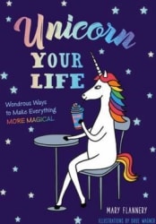 Unicorn Your Life