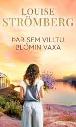 Þar sem villtu blómin vaxa
