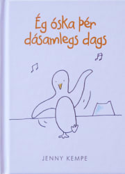 Ég óska þér dásamlegs dags