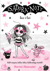 Ísadóra Nótt fer í frí