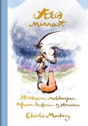 Ætíð minnast - Strákurinn, moldvarpan, refurinn, hesturinn og stormurinn