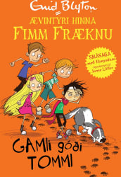 Ævintýri hinna Fimm fræknu: Gamli góði Tommi