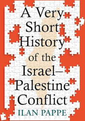 A Very Short History of the Israel-Palestine Conflict