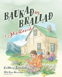 Baukað og brallað í Skollavík