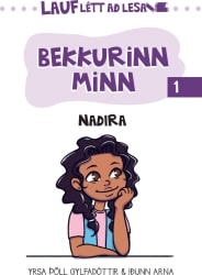 Bekkurinn minn 1: Nadira