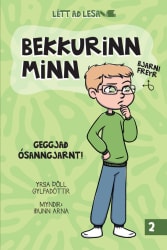 Bekkurinn minn 2 - Geggjað ósanngjarnt