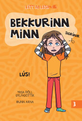 Bekkurinn minn 3: Lús!