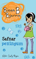 Binna B Bjarna - Safnar peningum