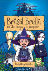 Brásól Brella: Vættir, vargar og vampírur