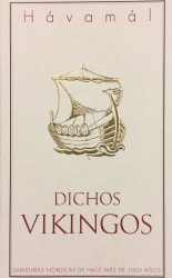 Dichos Vikingos - Hávamál(spænsk)