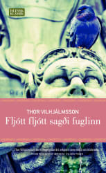 Fljótt, fljótt sagði fuglinn