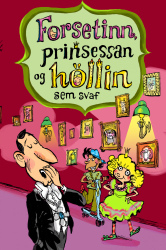 Forsetinn, prinsessan og höllin sem svaf