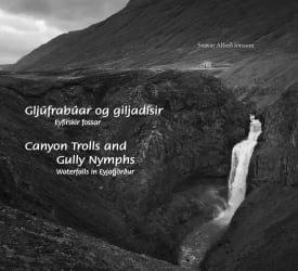 Gljúfrabúar og giljadísir: Eyfirskir fossar