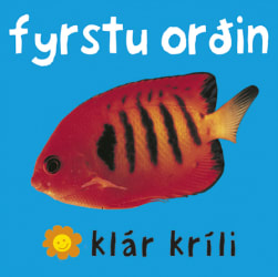 Fyrstu orðin - klár kríli