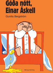 Góða nótt, Einar Áskell
