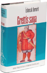 Grettis saga: Íslenzk fornrit VII