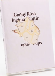 Guðný Rósa: Opus - oups
