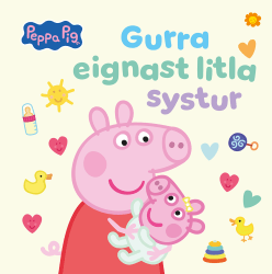 Gurra eignast litla systur