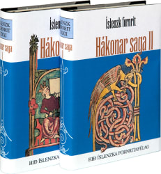 Hákonar saga I&II: Íslenzk fornrit XXXI–XXXII