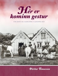 Hér er kominn gestur