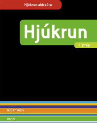 Hjúkrun - 3. þrep (Hjúkrun aldraðra)