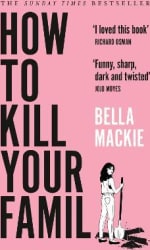 How to Kill Your Family