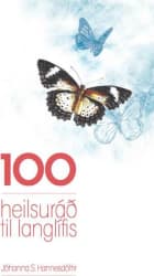 100 heilsuráð til langlífis