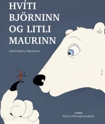 Hvíti björninn og litli maurinn