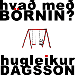 Hvað með börnin?