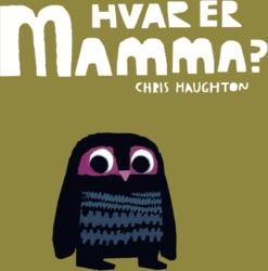 Hvar er mamma?
