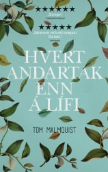 Hvert andartak enn á lífi