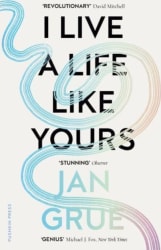 I Live a Life Like Yours