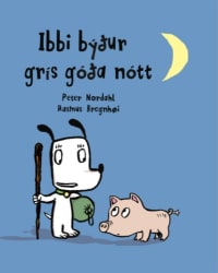 Ibbi býður grís góða nótt