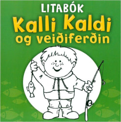 Kalli kaldi og veiðiferðin - litabók