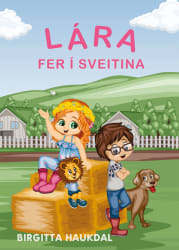Lára fer í sveitina