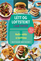 Létt og loftsteikt í Air Fryer - Hollir réttir á hálftíma