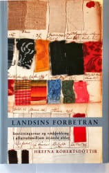 Landsins forbetran: Innréttingarnar og verkþekking í ullarverksmiðjum átjándu aldar