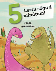 Lestu sögu á 5 mínútum - Freka grameðlan - 2026